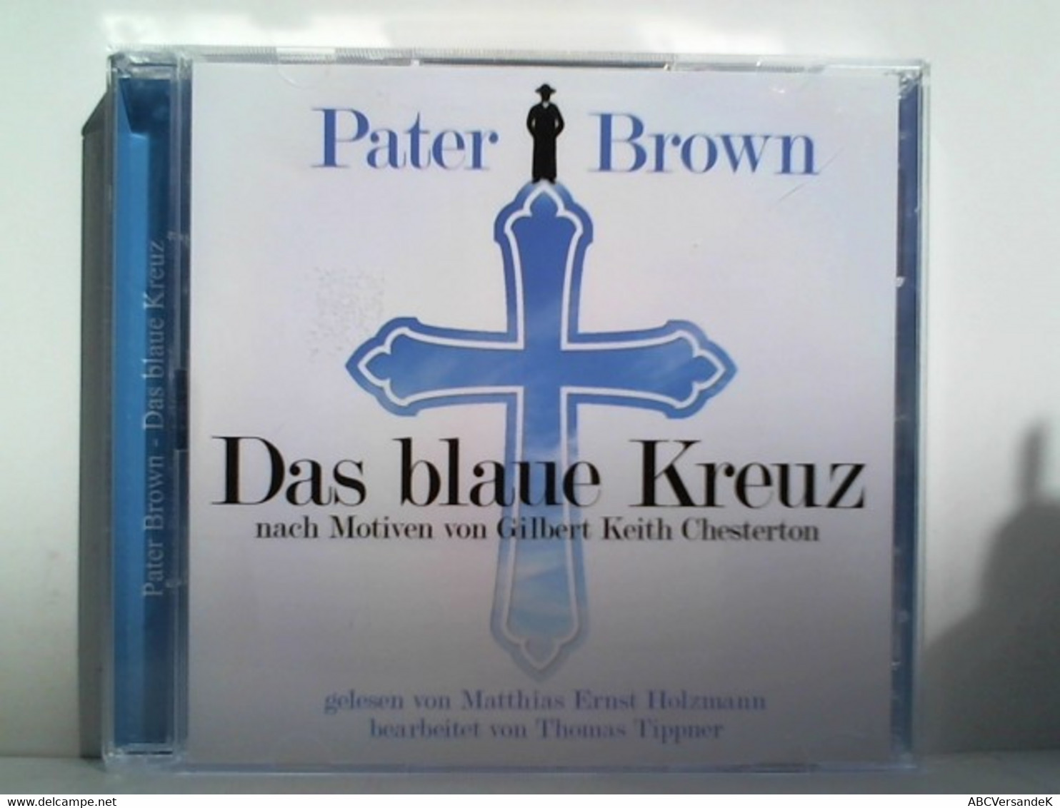 Pater Brown - Das Blaue Kreuz / G.K. Chesterton - CD