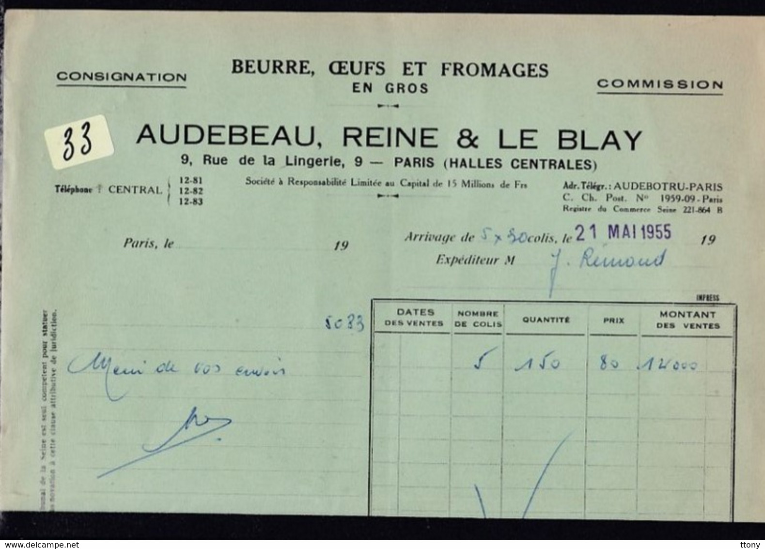 Une Facture  :  Fromages En Gros Beurre Et œufs   Ets :Audebeau  Reine & Le Blay    1955 - Droguerie & Parfumerie