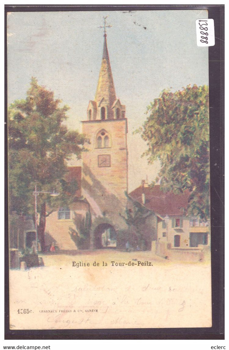 DISTRICT DE VEVEY - LA TOUR DE PEILZ - L'EGLISE - TB - La Tour-de-Peilz