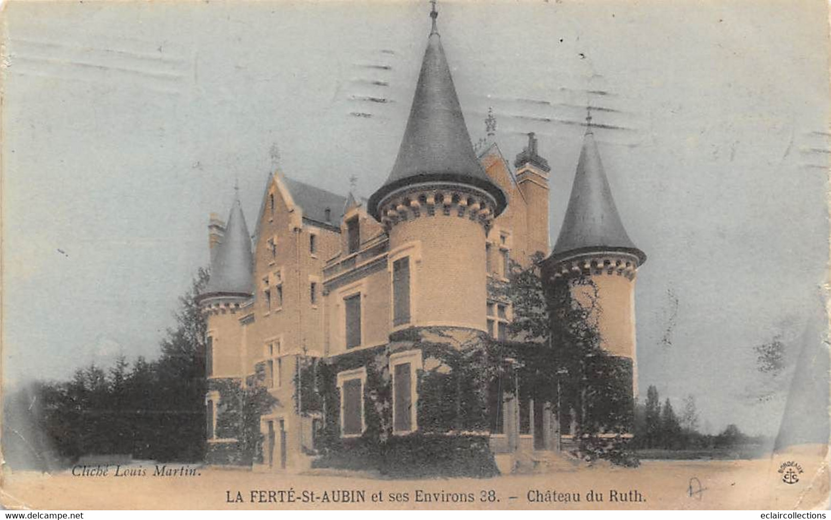 La Ferté Saint         45       Château Du Ruth       (voir Scan) - La Ferte Saint Aubin