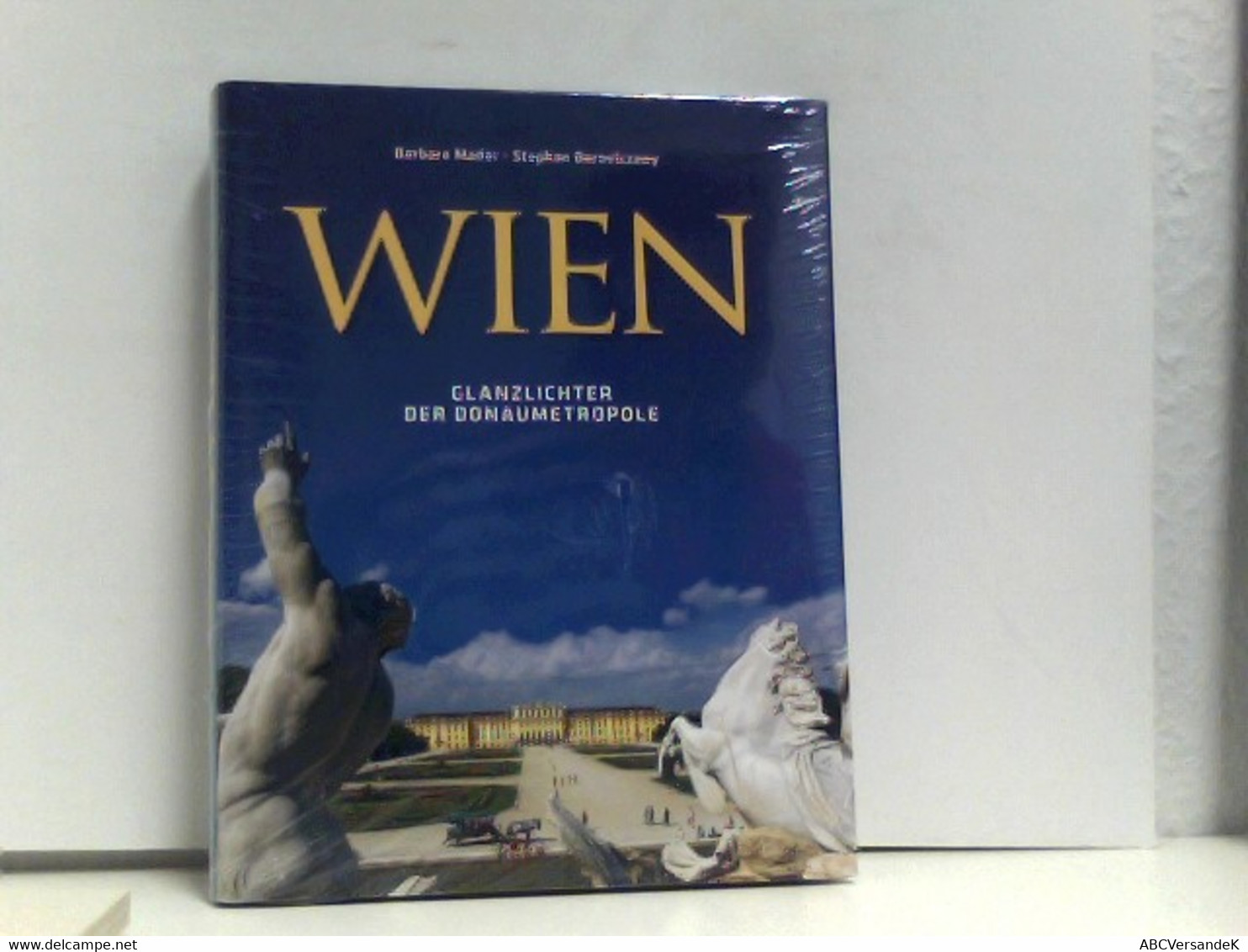 Wien. Glanzlichter Der Donaumetropole. - Otros & Sin Clasificación