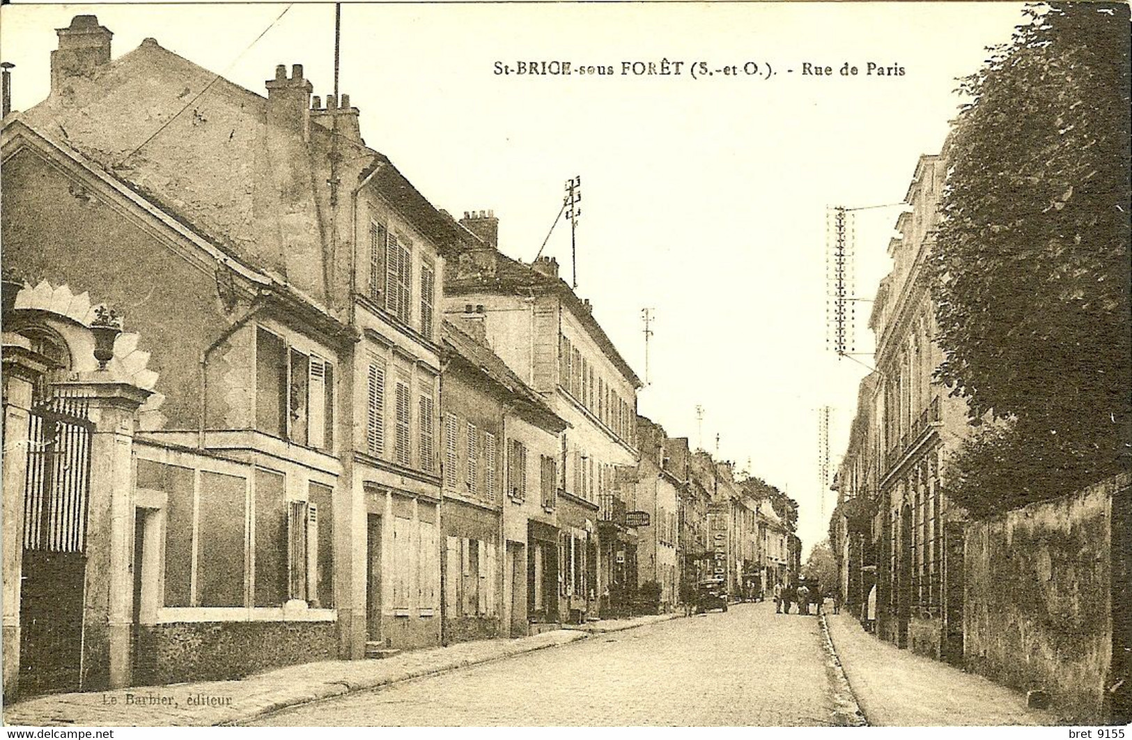 95 SAINT ST BRICE SOUS FORET LA RUE DE PARIS - Saint-Brice-sous-Forêt