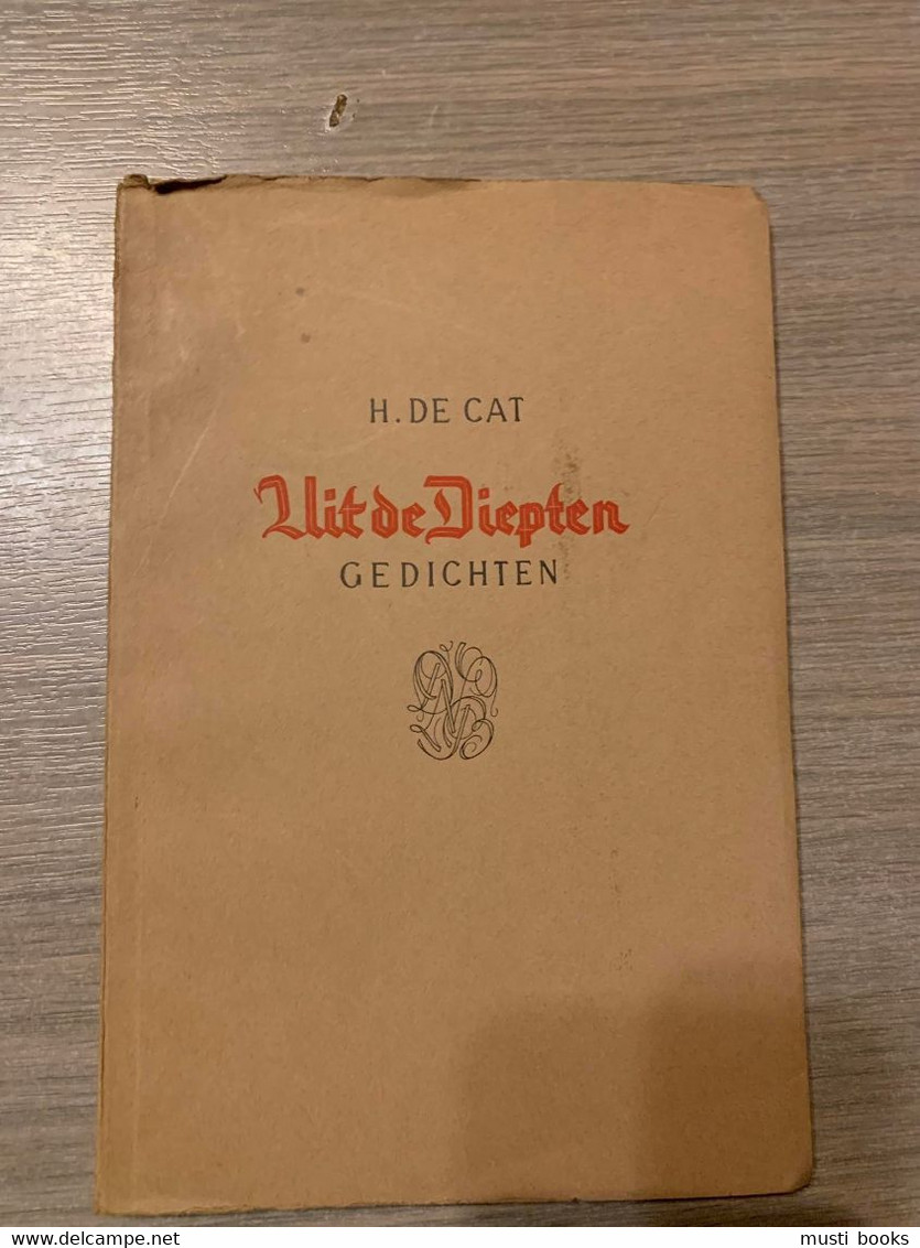 (PÖEZIE HERMAN DE CAT GENT) Uit De Diepten. Gedichten. - Poésie