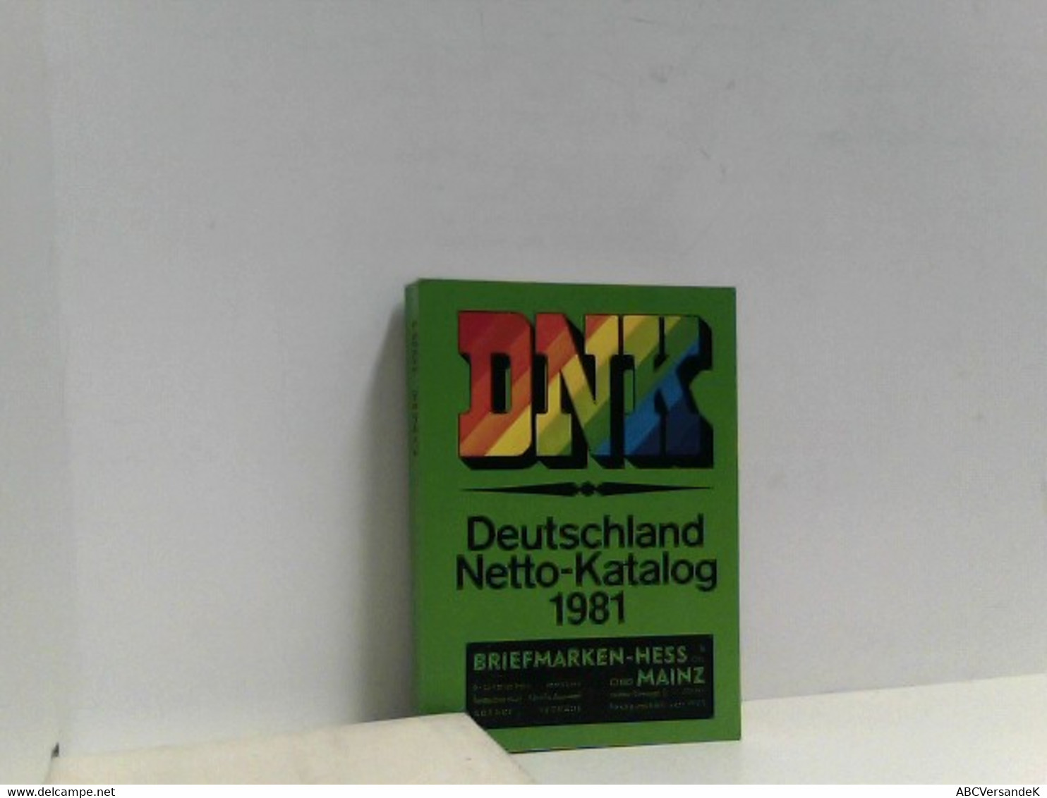 DNK Deutschland Netto-Katalog 1981 - Filatelia