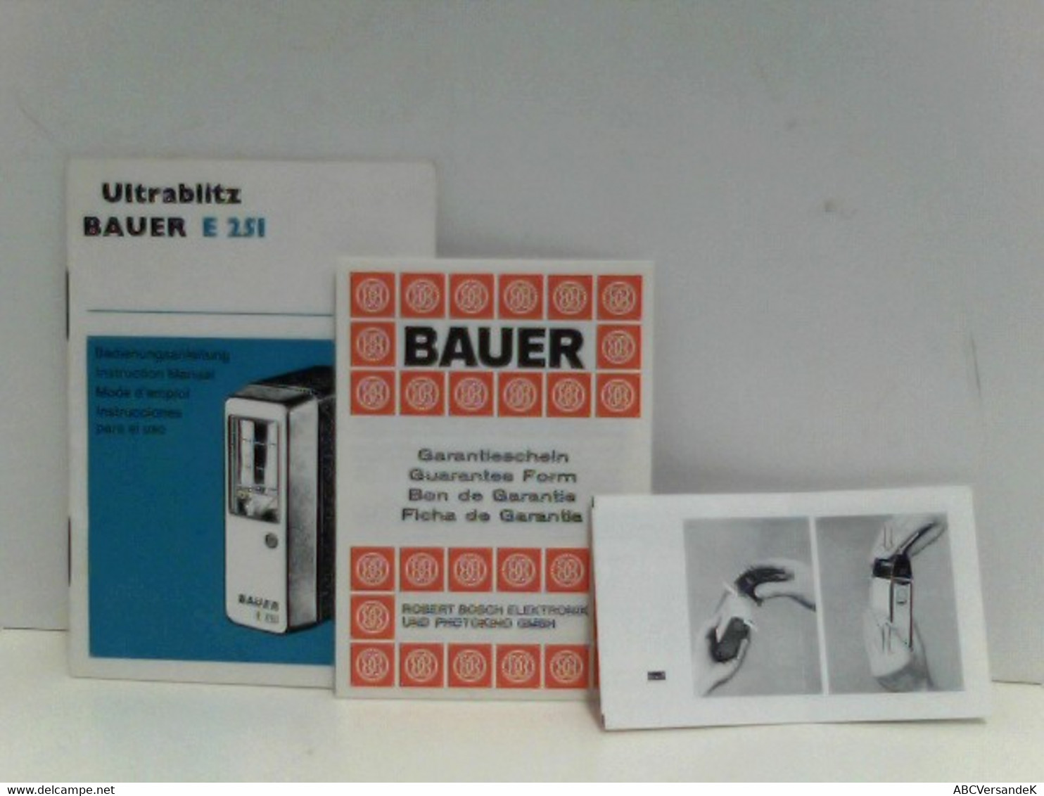 Konvolut Von 3 Kleinen Broschüren  Ultrablitz Bauer E251 - Fotografia