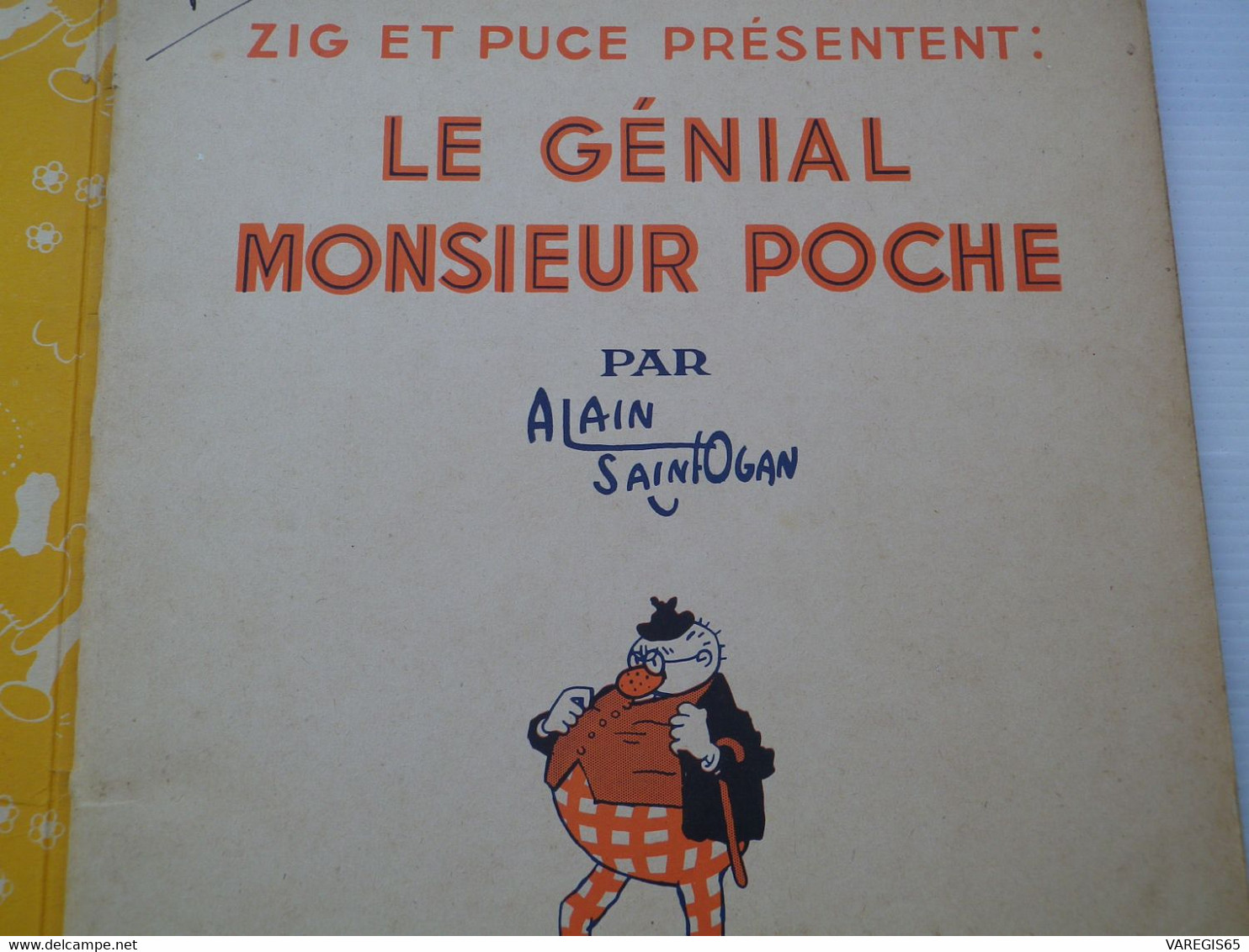 ZIG ET PUCE - LE GENIAL M. POCHE - ILL ALAIN SAINT OGAN - EDITION 8/1937 CHEZ HACHETTE - 30 HISTOIRES COULEURS - Zig Et Puce