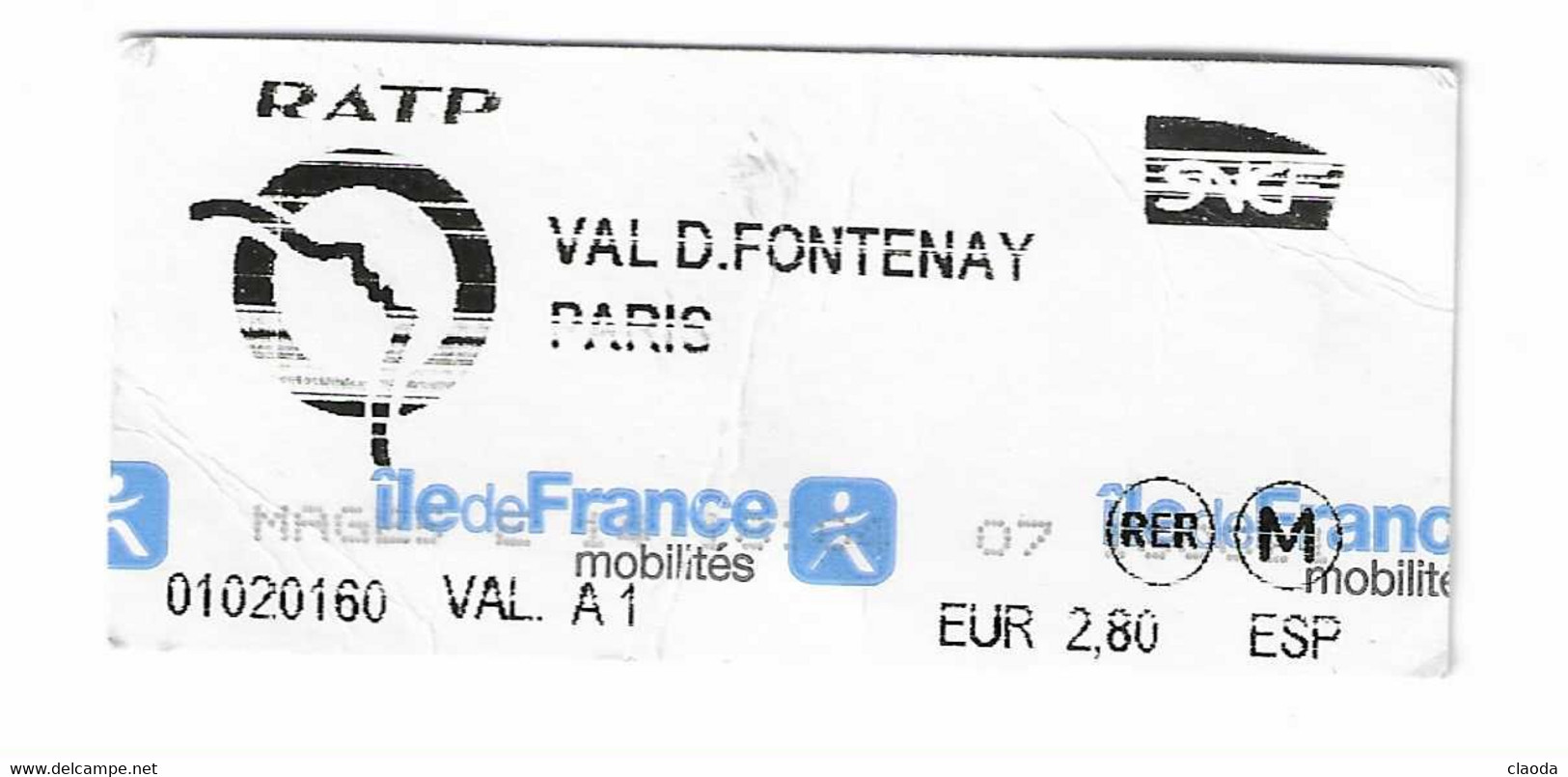 185 T - TICKET RATP -  METRO - BUS - RER  Dans VAL DE FONTENAY - PARIS - Europa