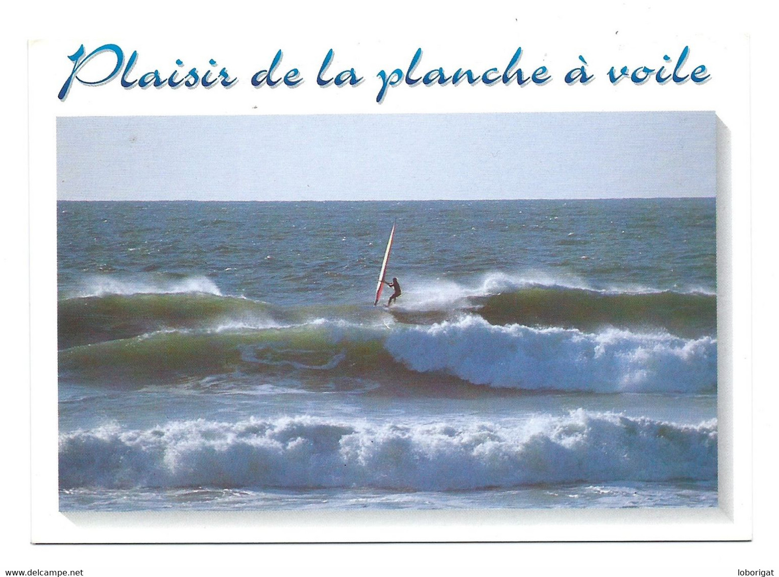 PLAISIR DE LA PLANCHE Á VOILE.- ( FRANCIA ) - Water-skiing