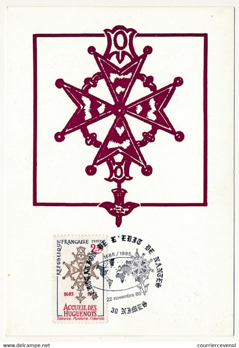 FRANCE => Carte Maximum - 2,50 Accueil Des Huguenots - Obl "révovation De L'Edit De Nantes - 22 Nov 1985" NIMES - Cristianesimo