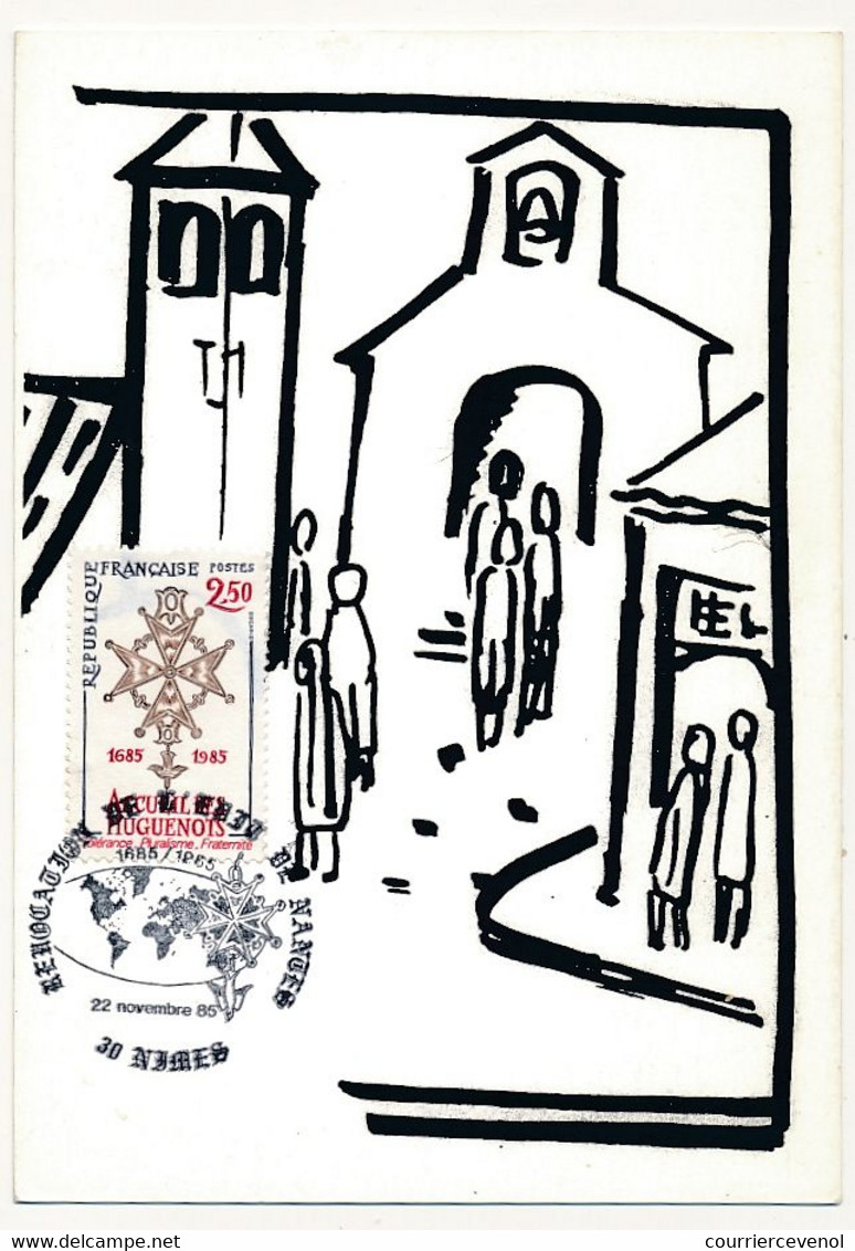 FRANCE => Carte Maximum - 2,50 Accueil Des Huguenots - Obl "révovation De L'Edit De Nantes - 22 Nov 1985" NIMES - Christentum