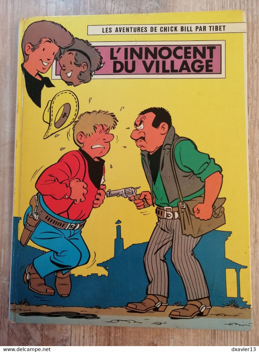 Bande Dessinée - Les Aventures De Chick Bill - L'Innocent Du Village (1973) - Chick Bill