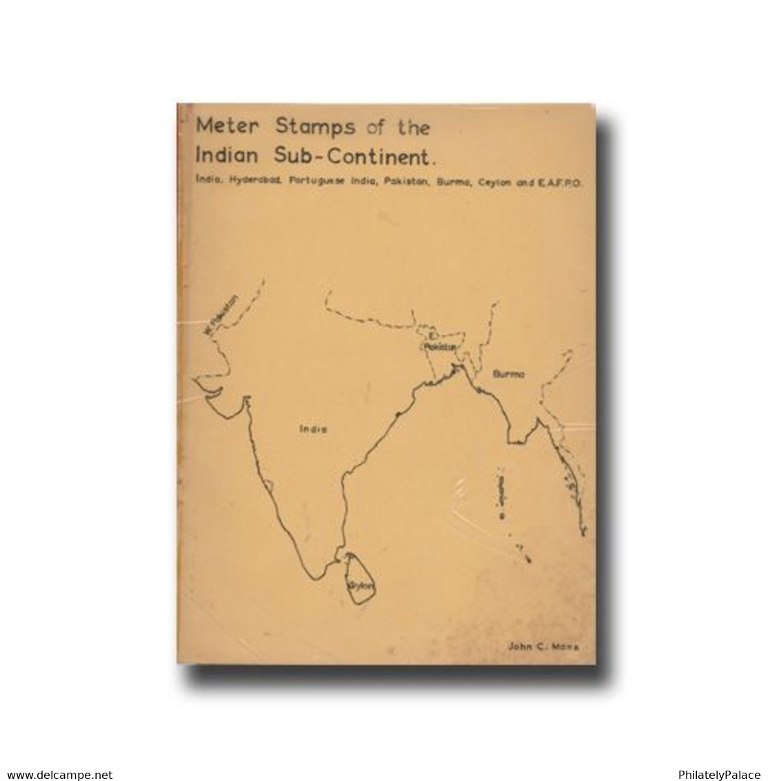 Meter Stamps Of The Indian Sub-continent By John C.Mann Paper Back Photo-copy Of The Original (**) Limited Issue - Filatelie En Postgeschiedenis