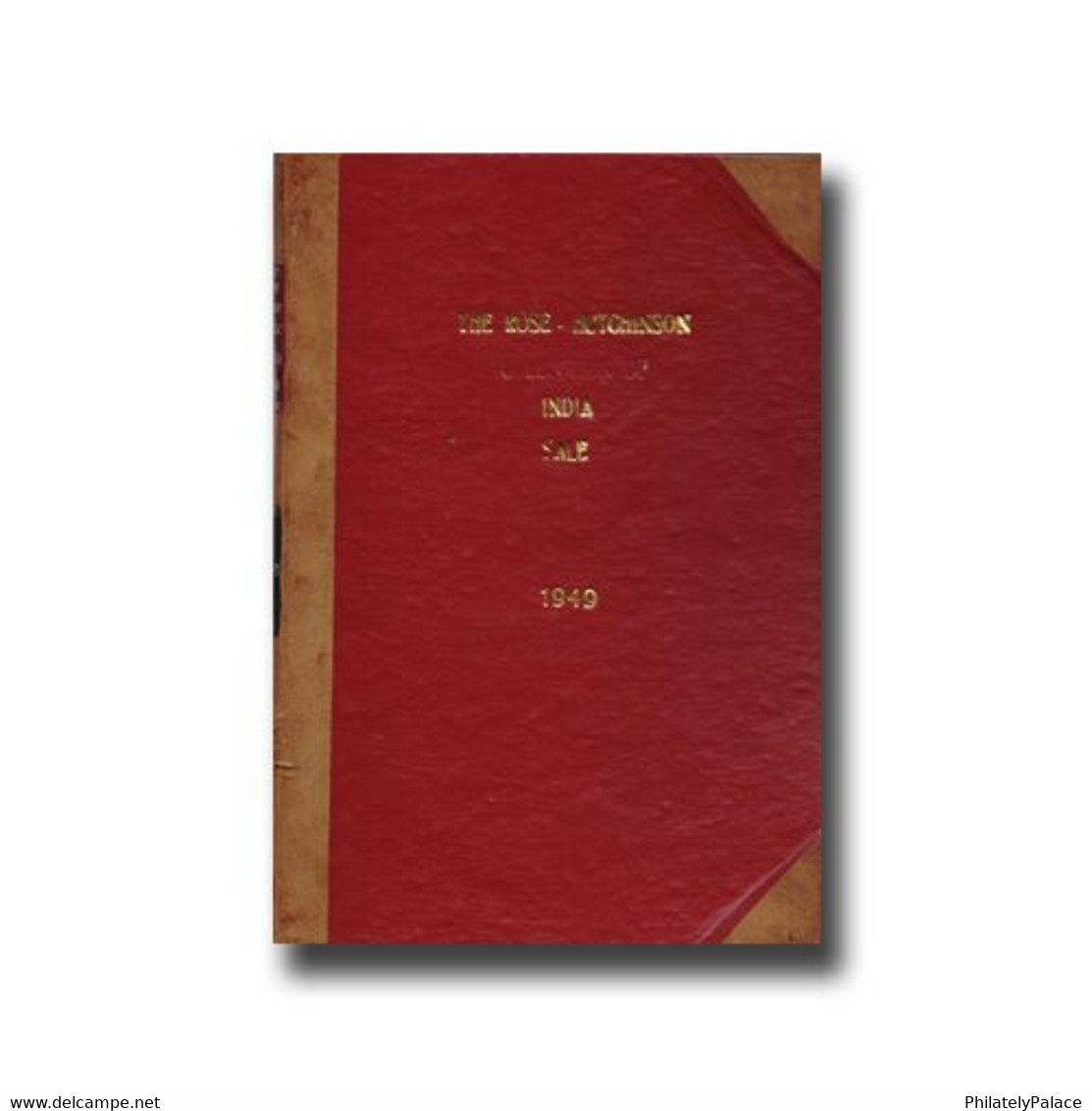 The Rose Hutchinson India Sale By Dr. D.S.Haverbeck - Photocopy Xerox Hard Bound   (**) Limited Issue - Filatelie En Postgeschiedenis