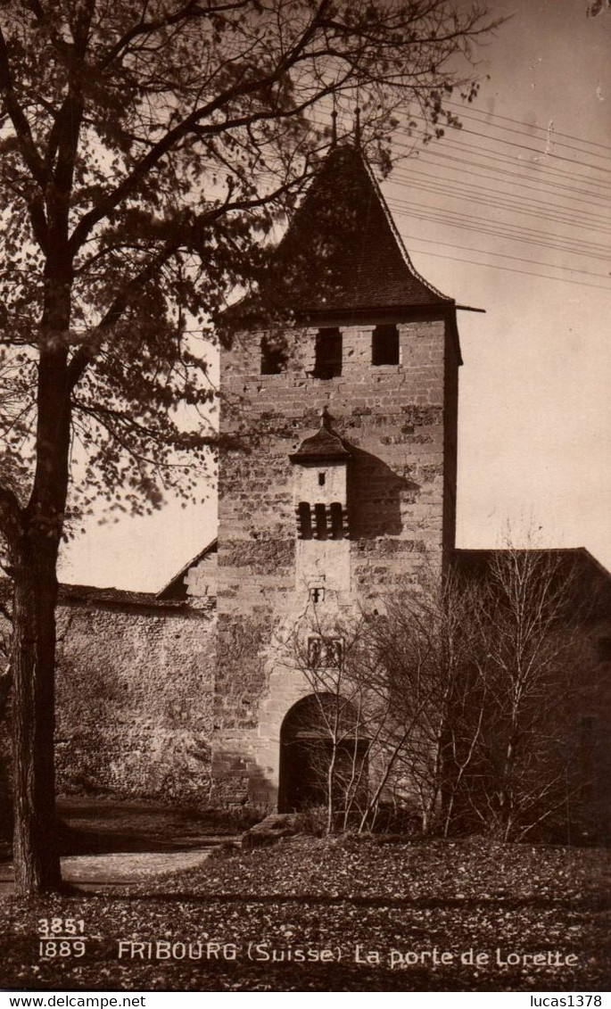 FRIBOURG / LA PORTE DE LORETTE - Fribourg