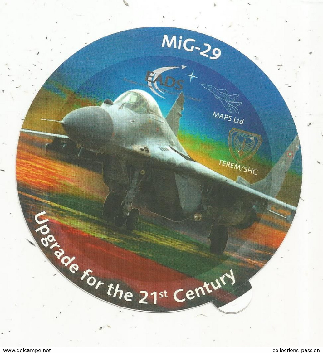 Autocollant, Dia. 110 Mm,  Militaria , Aviation , Avion, MIG-29, Upgrade For The 21 St Century - Pegatinas