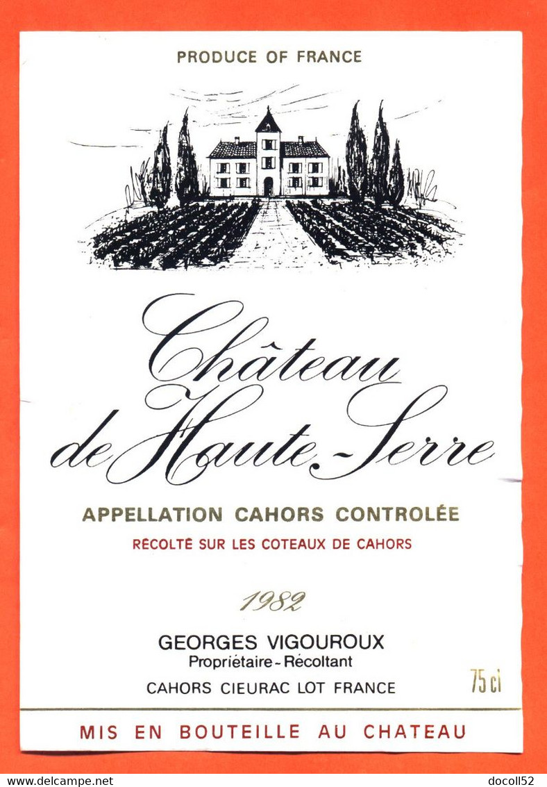 étiquette De Vin Cahors Chateau De Haute Serre 1982 Georges Vigouroux à Cieurac- 75 Cl - Cahors