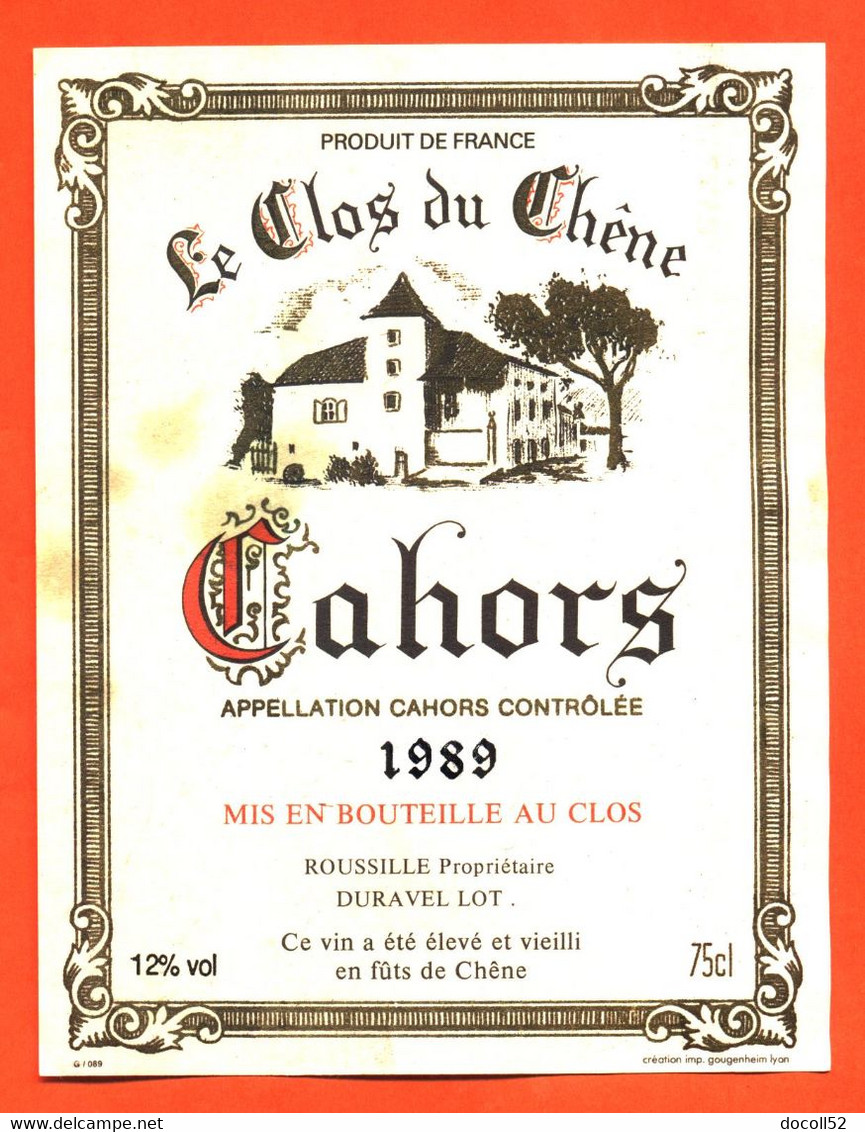 étiquette De Vin Cahors Le Clos Du Chene 1989 Roussille à Duravel - 75 Cl - Cahors