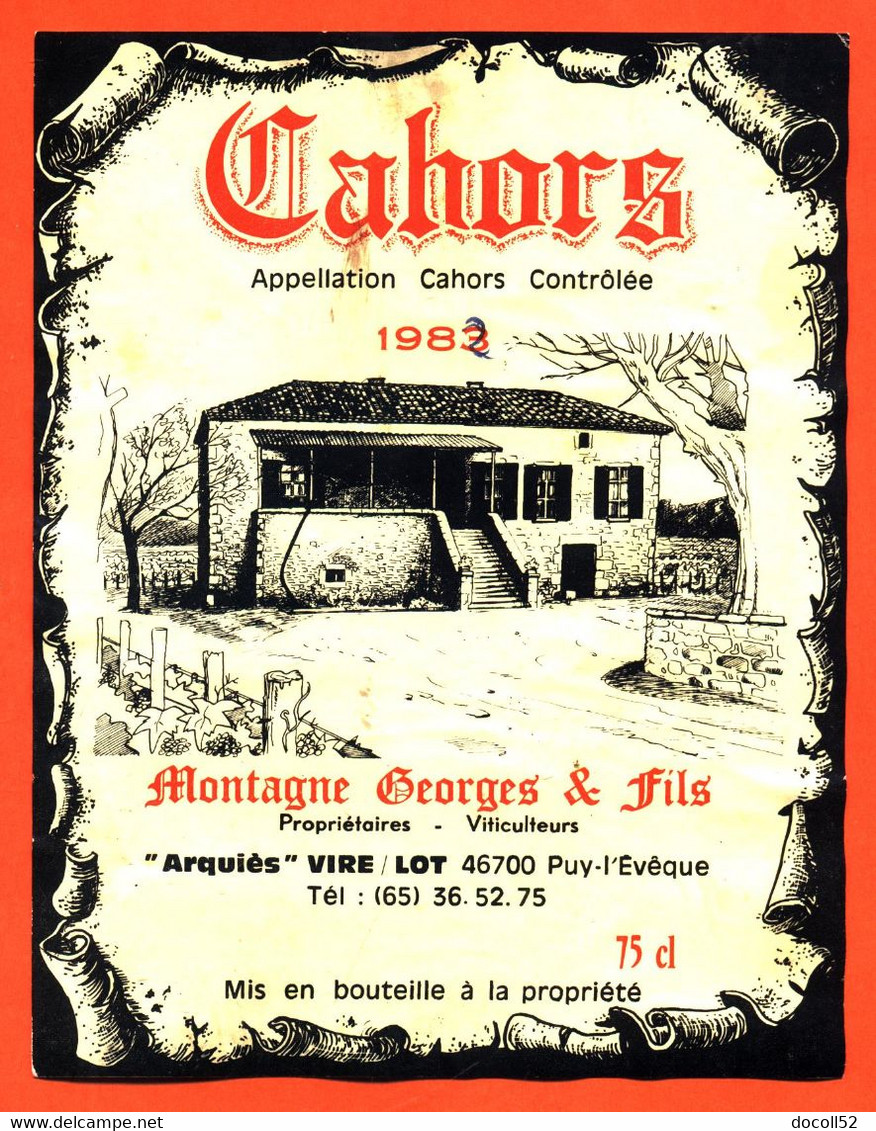 étiquette De Vin Cahors 1982/83 Montagne Georges Et Fils à Arquiès 46700 Puy L'éveque - 75 Cl - Cahors