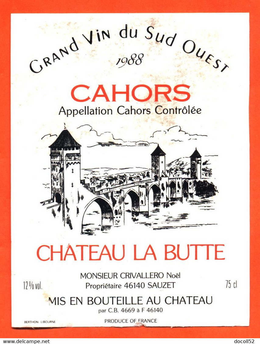 étiquette De Vin Cahors Chateau La Butte 1988 Noel Crivallero à 46140 Sauzet - 75 Cl - Cahors