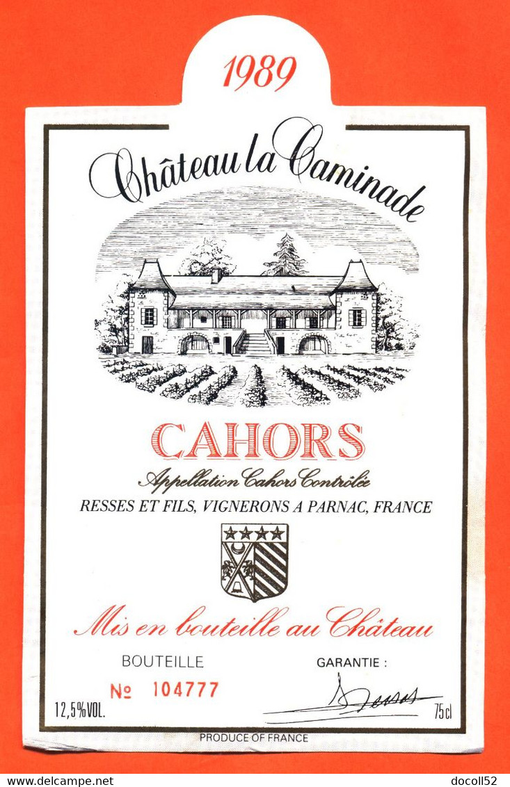 étiquette De Vin Cahors Chateau La Caminade 1989 Resses Et Fils à Parnac - 75 Cl - Cahors