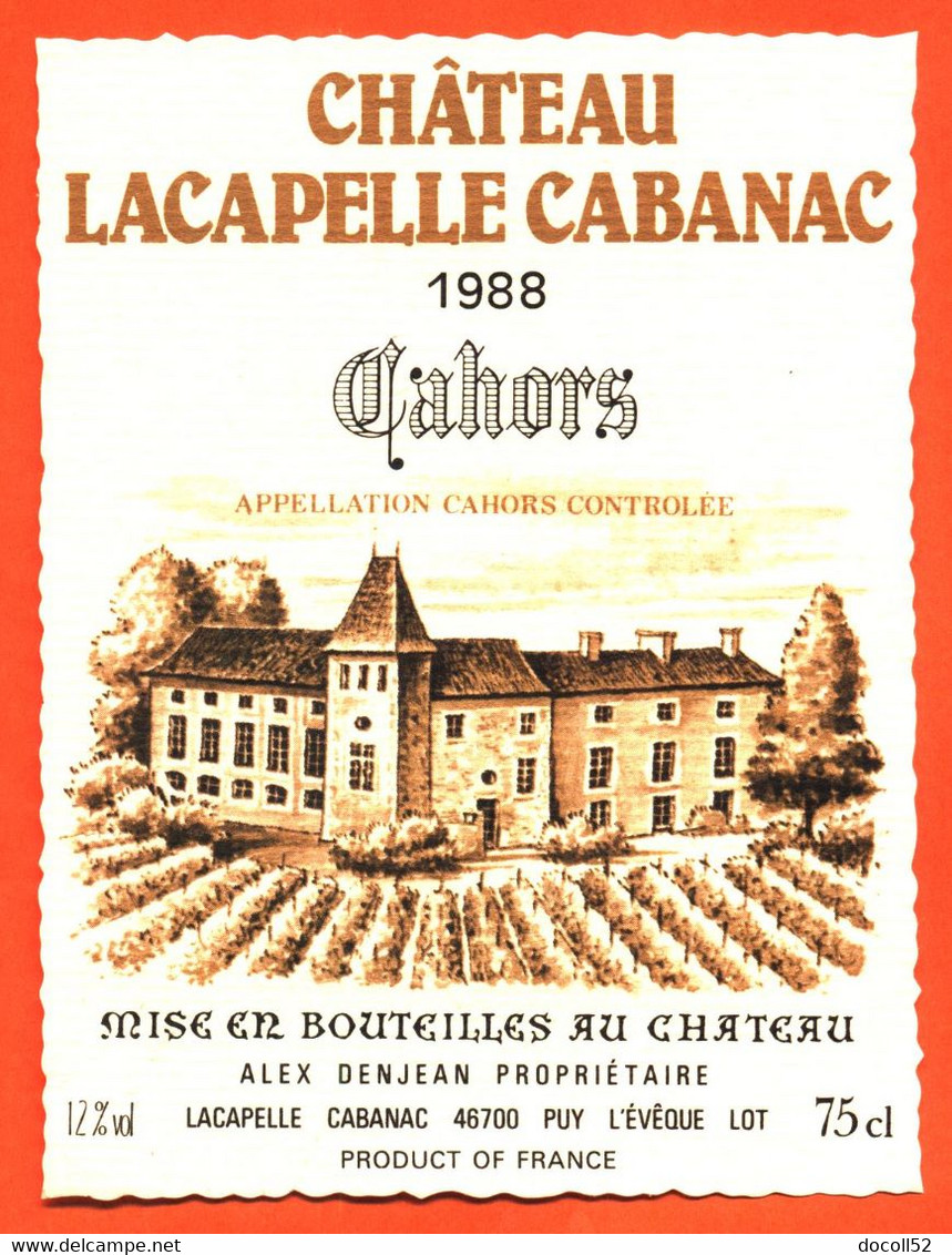 étiquette De Vin Cahors Chateau Lacapelle Cabanac 1988 Alex Denjean à Puy L'éveque - 75 Cl - Cahors
