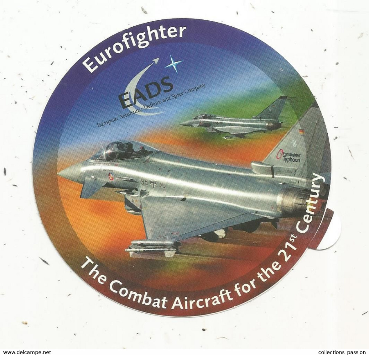 Autocollant, Dia. 110 Mm,  Militaria , Aviation , Avion, EUROFIGHTER, EADS - Stickers