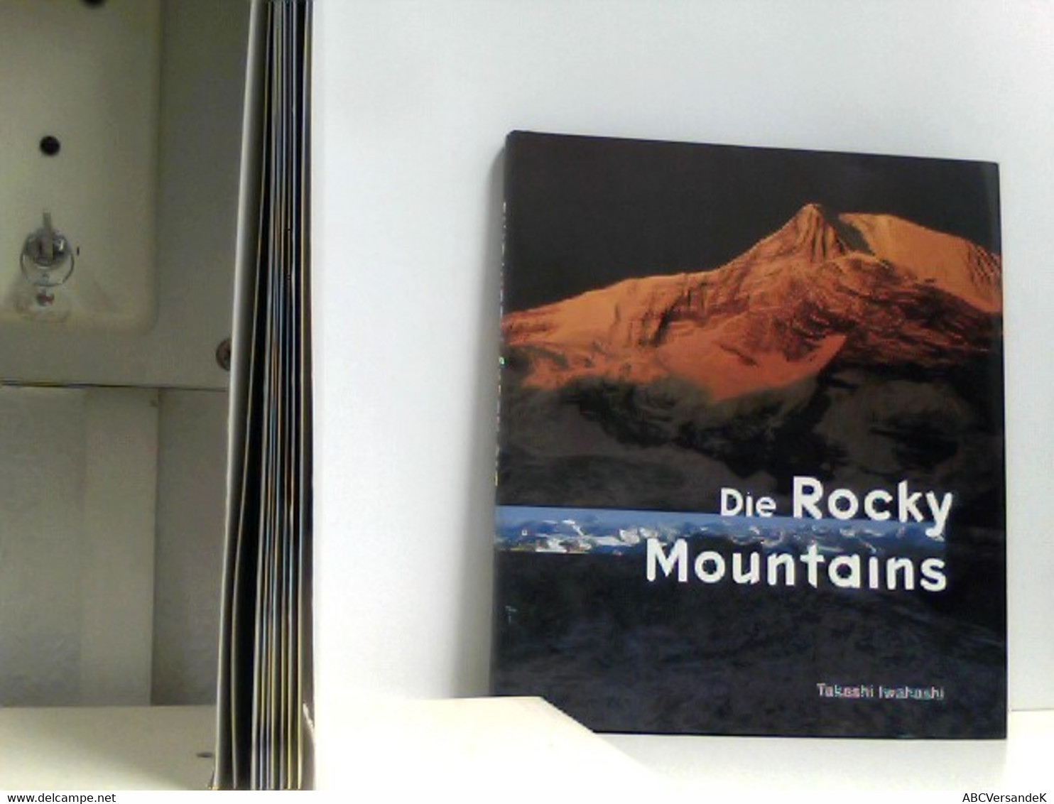 Die Rocky Mountains. - Nord- & Südamerika