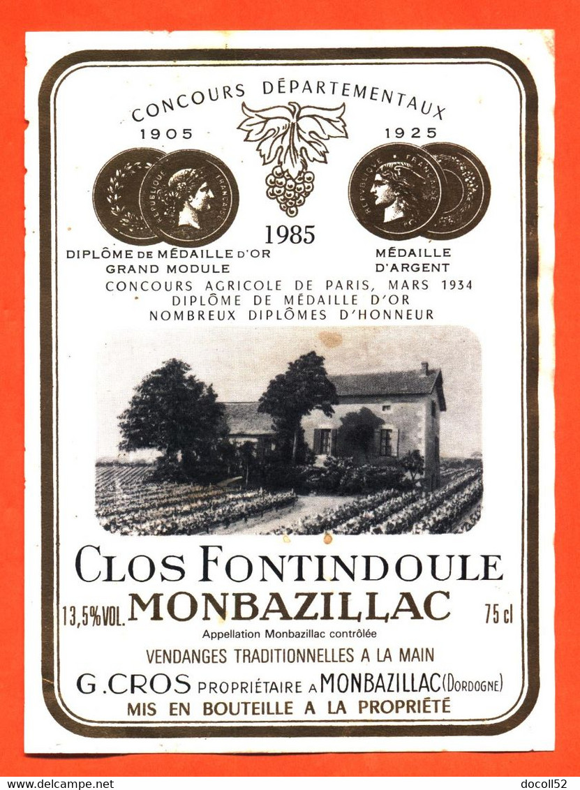 étiquette De Vin Monbazillac Clos Fontindoule 1985 G Gros à Monbazillac - 75 Cl - Monbazillac