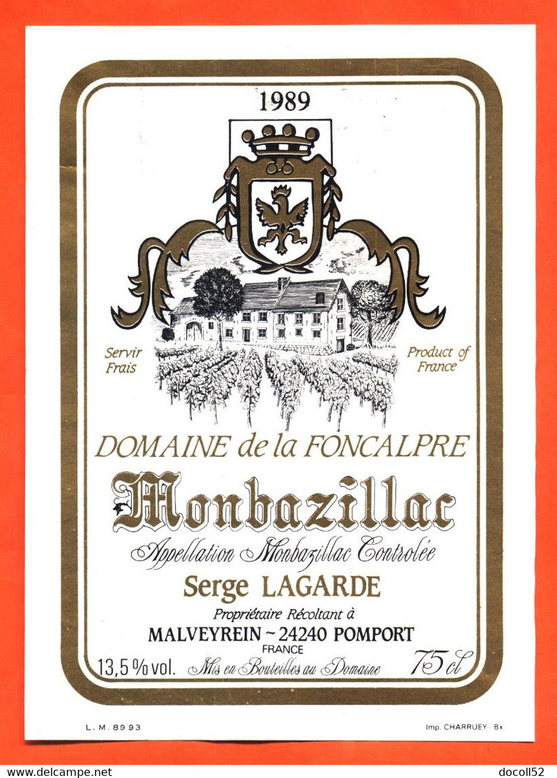 étiquette De Vin Monbazillac Domaine De La Foncalpre 1989 Serge Lagarde à Malveyrein 24240 Pomport - 75 Cl - Monbazillac