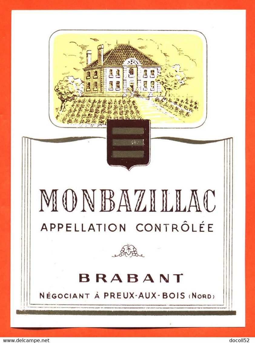 étiquette Ancienne De Vin Monbazillac Brabant Négociant à Preux Aux Bois - 75 Cl - Monbazillac