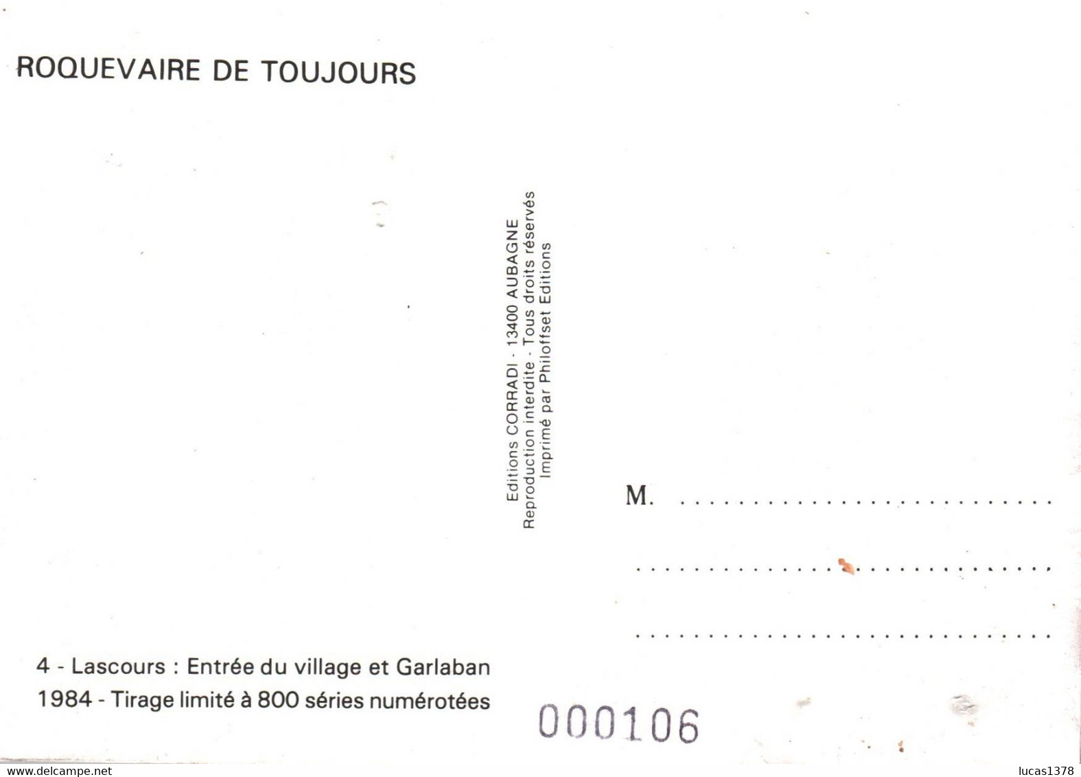 13 / ROQUEVAIRE DE TOUJOURS / N 4 LASCOURS / / TIRAGE LIMITE 1984 - Roquevaire