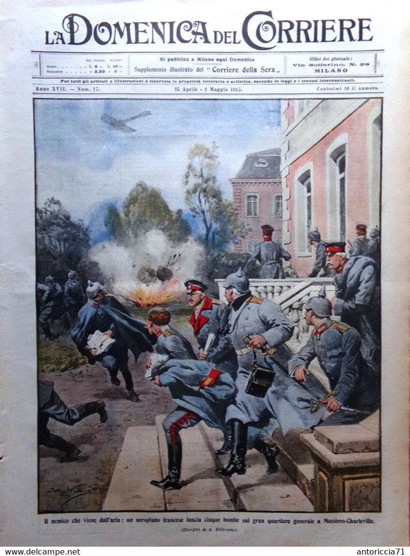 La Domenica Del Corriere 25 Aprile 1915 WW1 Benelli Francia Carpazi Saluzzo Bari - Weltkrieg 1914-18