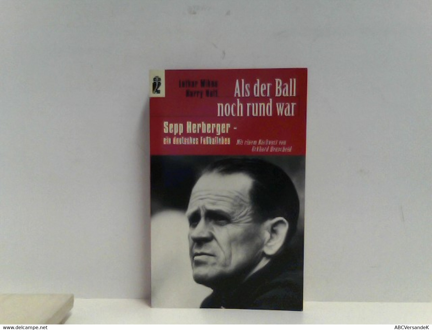 Als Der Ball Noch Rund War - Biographien & Memoiren