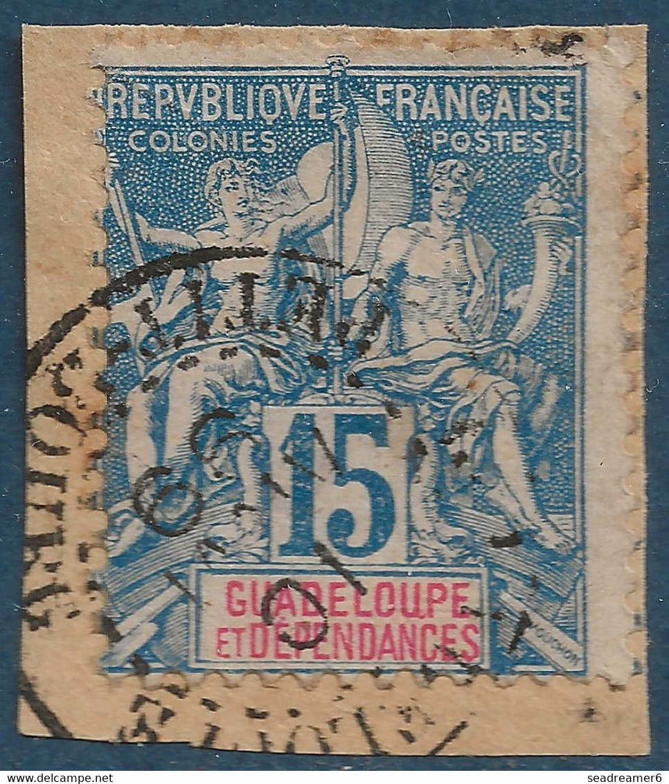 France Colonies Guadeloupe Fragment N°32 15c Bleu Oblitéré Petit Dateur De Guadeloupe "Petit Bourg"  Rare Bureau ! TTB - Usados