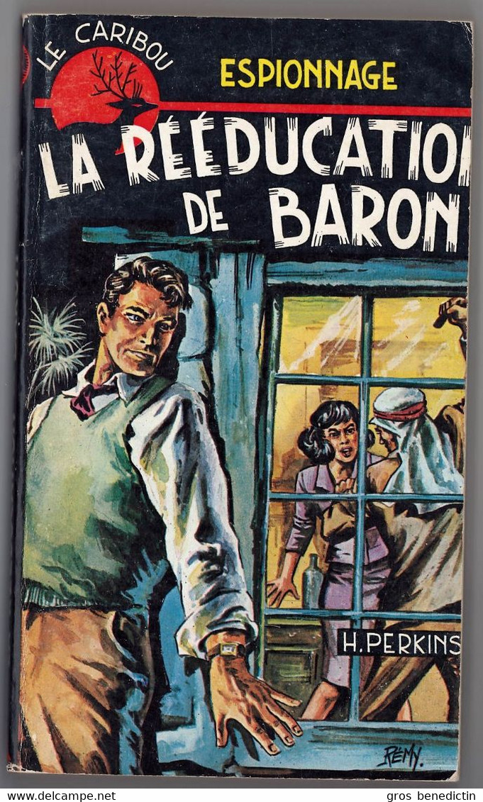 Caribou Espionnage - H. T. Perkins - "La Rééducation De Baron" - Circum 1960 - Autres & Non Classés