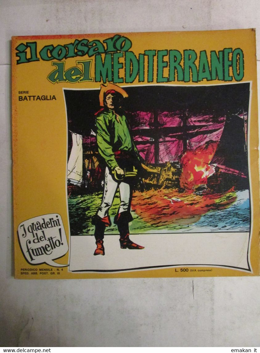 # I QUADERNI DEL FUMETTO N 4 IL CORSARO DEL MEDITERRANEO  / FRATELLI SPADA - Corriere Dei Piccoli