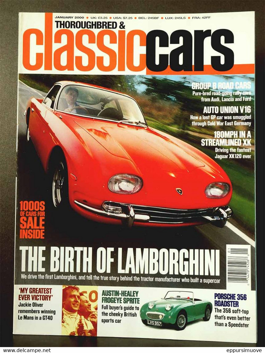 THOROUGHBRED & CLASSIC CARS Jan 2000 - AUTO UNION V16 JAGUAR XK120 FIRST LAMBORGHINI JACKIE OLIVER LE MANS PORSCHE 356 - Verkehr