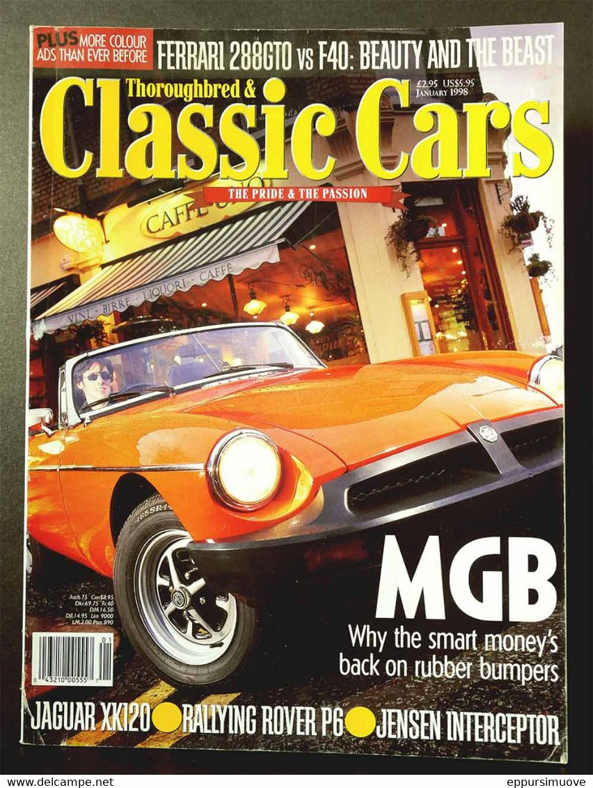 THOROUGHBRED & CLASSIC CARS Jan 1998 - FERRARI 288GTO F40 MGB JAGUAR XK120 ROVER P6 JENSEN INTERCEPTOR - Transports