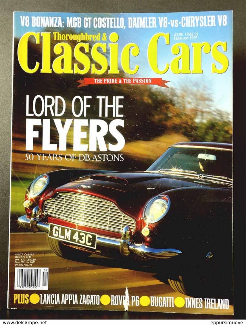 THOROUGHBRED & CLASSIC CARS Feb 1997 - DB ASTON LANCIA APPIA ZAGATO ROVER P6 BUGATTI MGB GT COSTELLO DAIMLER V8 - Transports