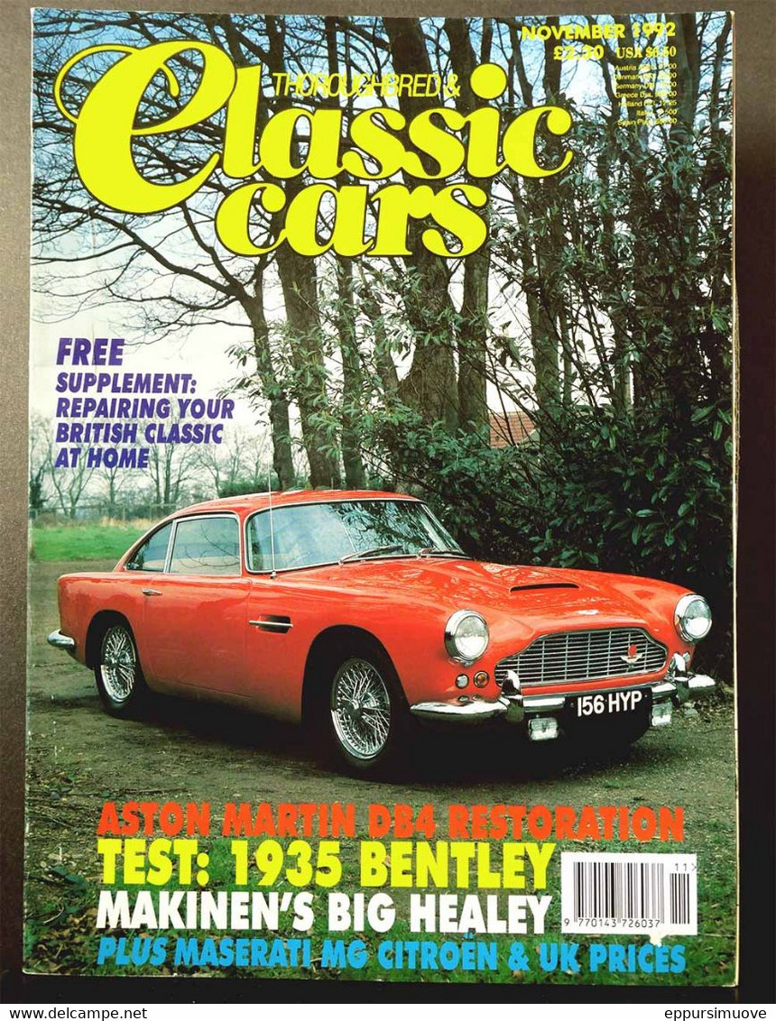 THOROUGHBRED & CLASSIC CARS Nov 1992 - ASTON MARTIN DB4 1935 BENTLEY MAKINEN BIG HEALEW MASERATI MG CITROËN - Verkehr