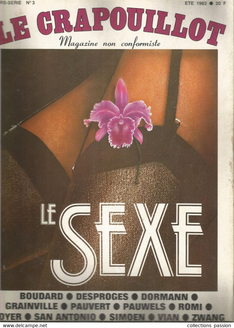 Magazine Non Conformiste , LE CRAPOUILLOT , Hors Série N° 3 , Jété 1983 , Le Sexe , Frais Fr 10.00 E - Other & Unclassified