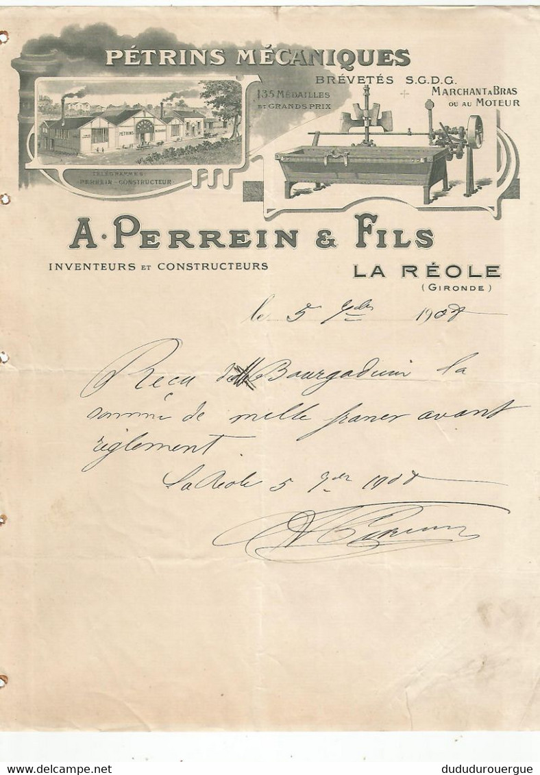 LA REOLE : PETRINS MECANIQUES A. PERREIN ET FILS  : RECU SUR PAPIER A EN TETE ILLUSTREE DE 1908 - Autres & Non Classés