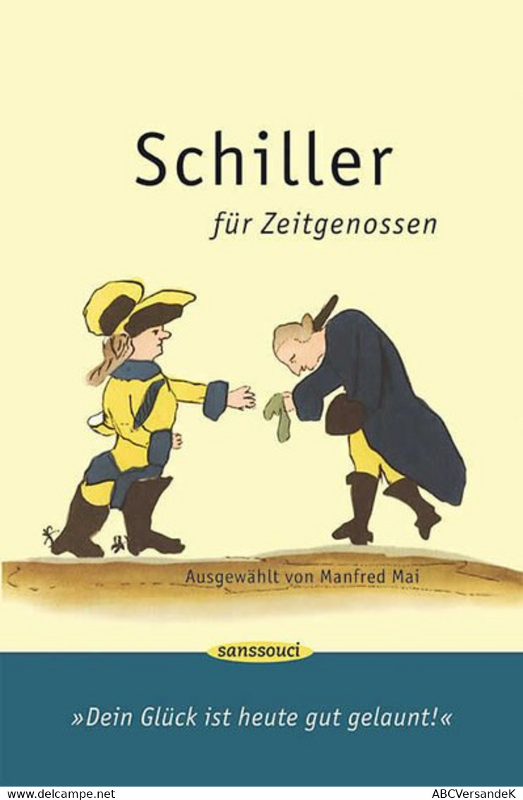 Schiller Für Zeitgenossen - Deutschsprachige Autoren