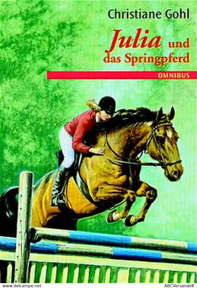 Julia Und Das Springpferd - German Authors