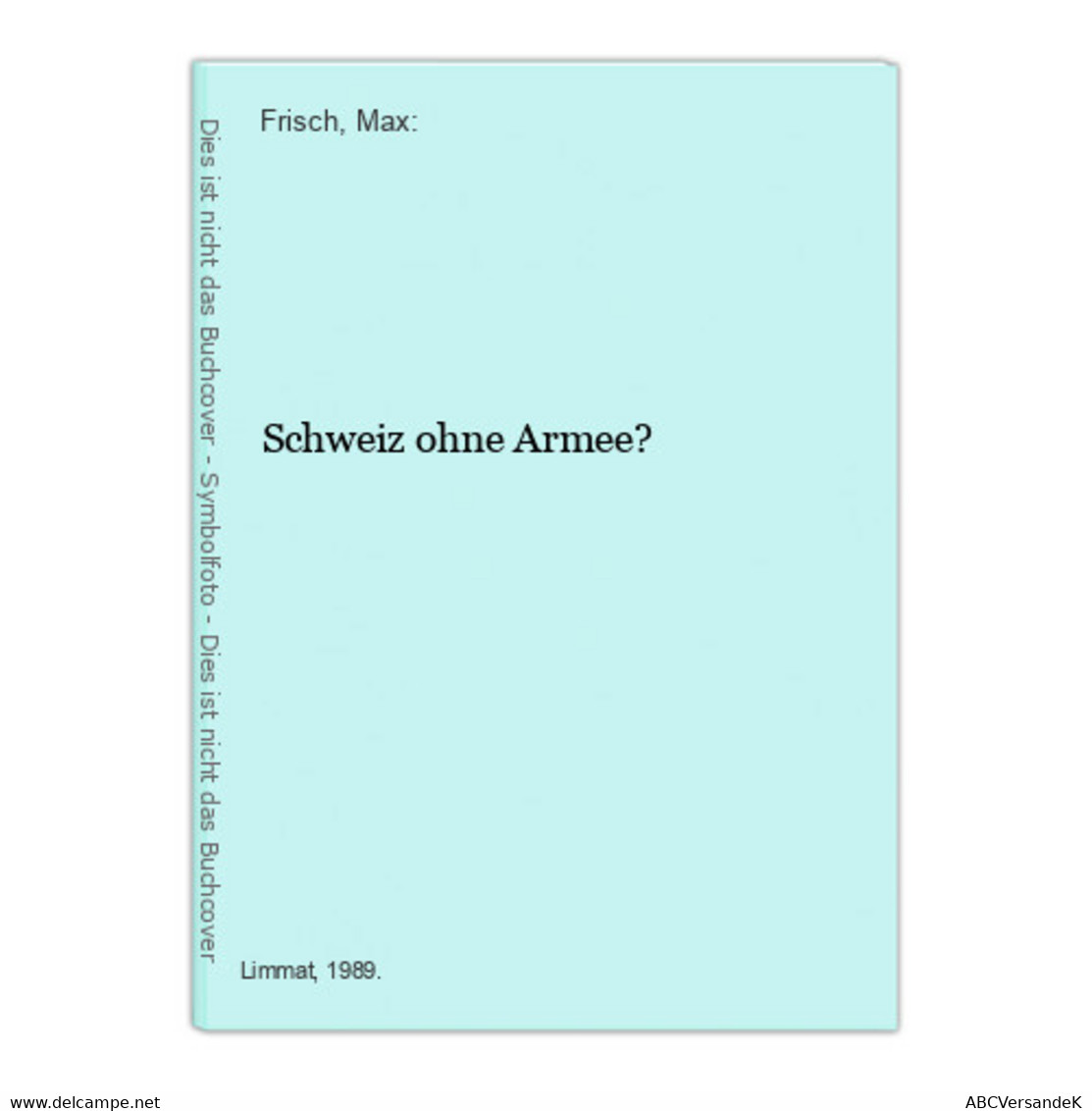 Schweiz Ohne Armee? - Autores Alemanes