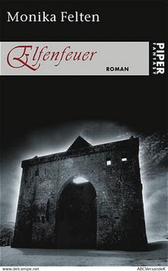 Die Saga Von Thale. Roman / Elfenfeuer - Sci-Fi