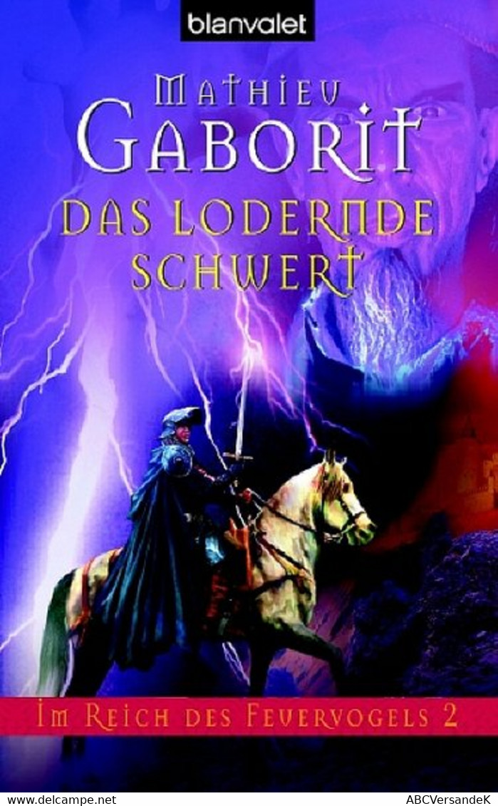 Im Reich Des Feuervogels / Das Lodernde Schwert - Science Fiction