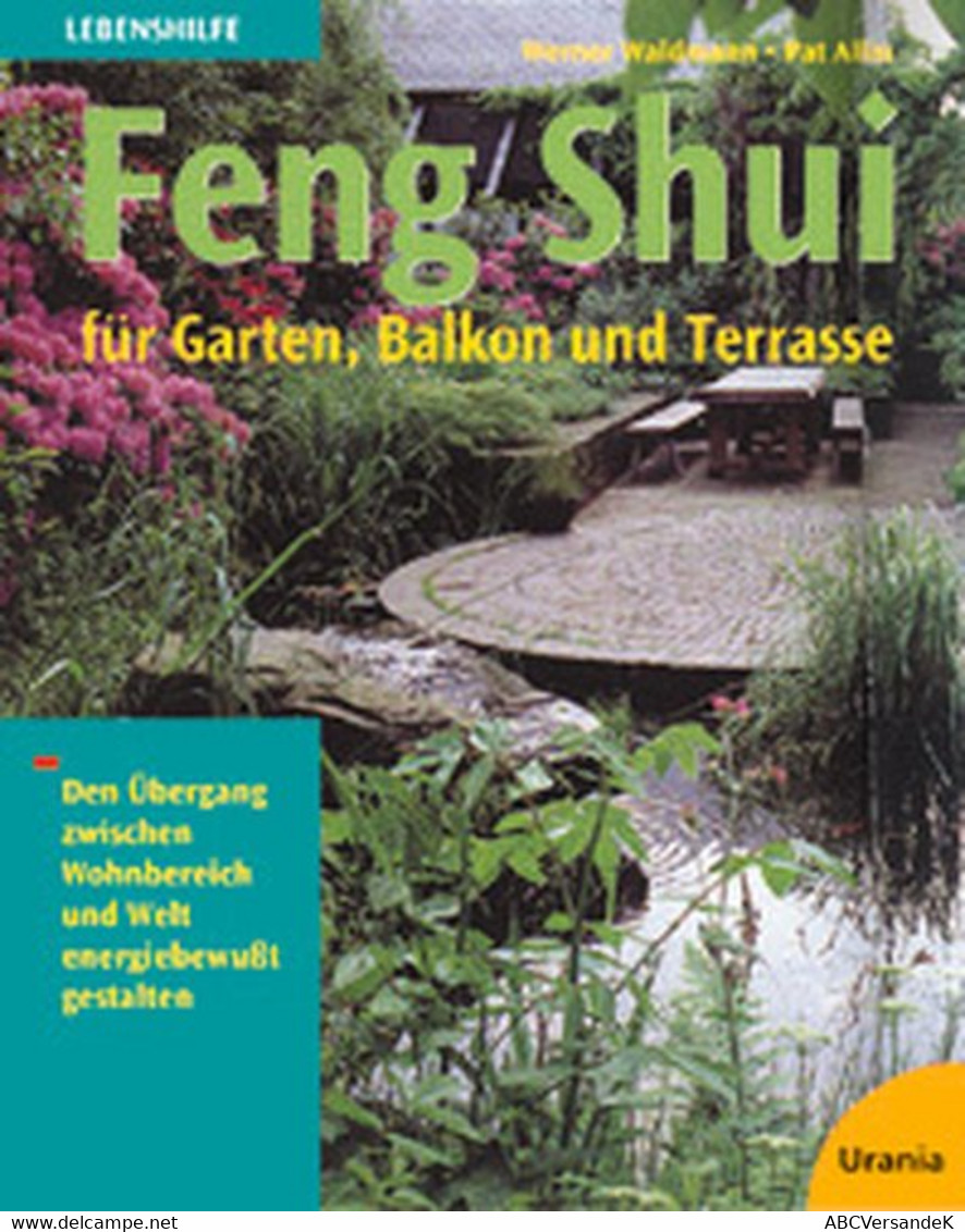 Feng Shui Für Garten, Balkon Und Terrasse - Natuur