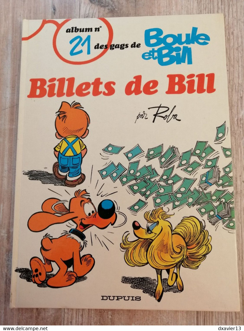 Bande Dessinée - Boule Et Bill 21 - Billets De Bill (1987) - Boule Et Bill