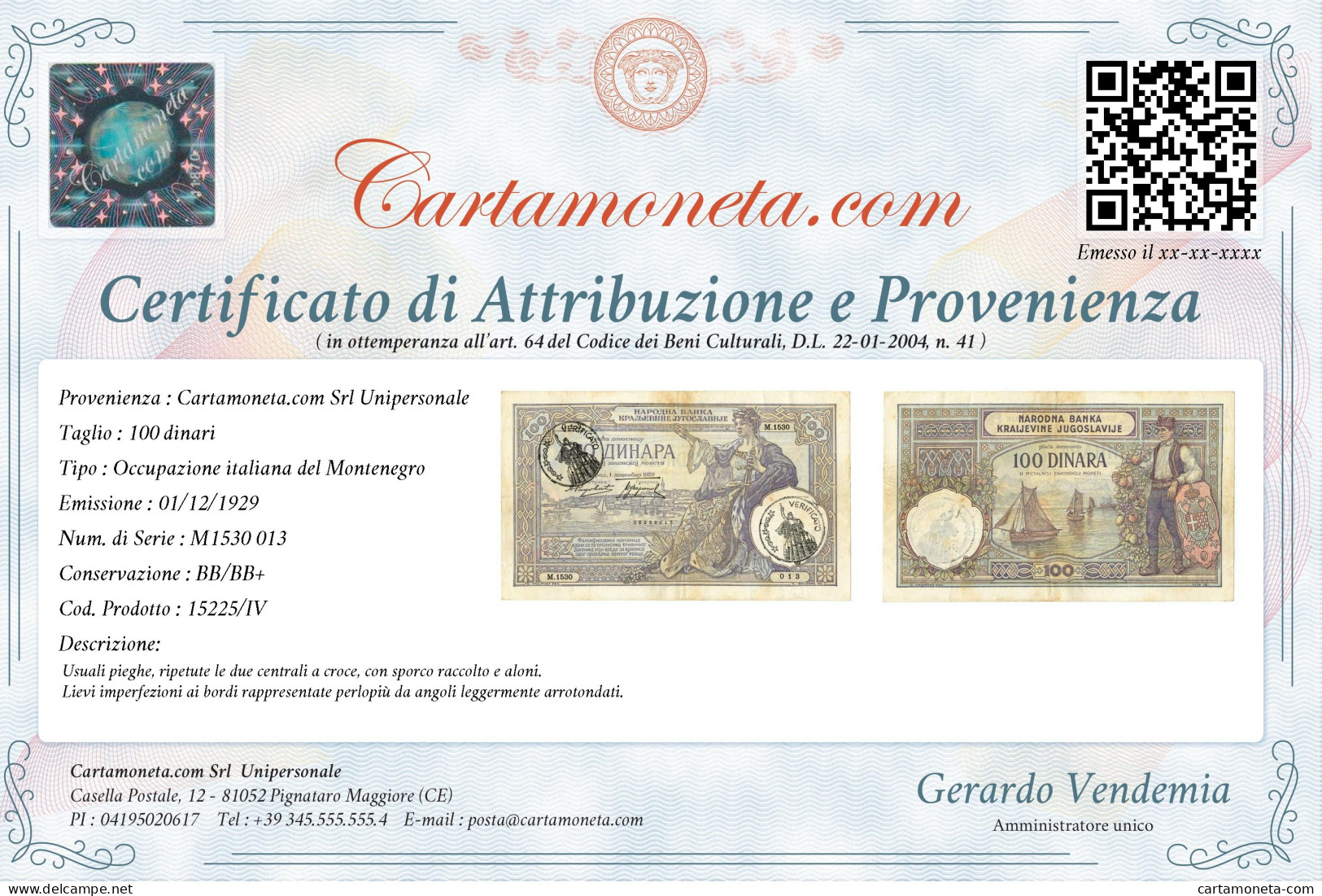 100 DINARI OCCUPAZIONE ITALIANA DEL MONTENEGRO "VERIFICATO" 01/12/1929 BB/BB+ - Other & Unclassified